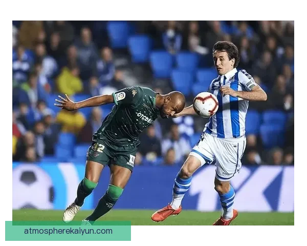 西甲贝蒂斯控球风格持续提升，球队表现备受关注